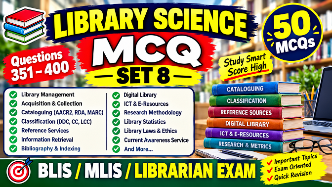 LIBRARY SCIENCE MCQ – SET 8